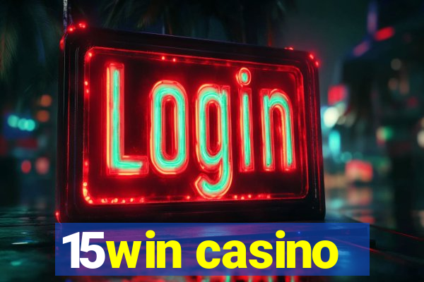 15win casino